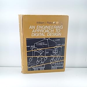 Imagen del vendedor de An Engineering Approach to Digital Design a la venta por Cat On The Shelf