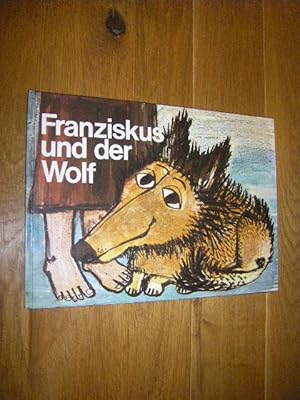 Franziskus und der Wolf. Eine heitere Legende