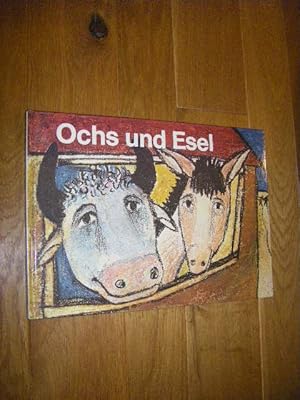 Ochs und Esel. Eine Weihnachtsgeschichte