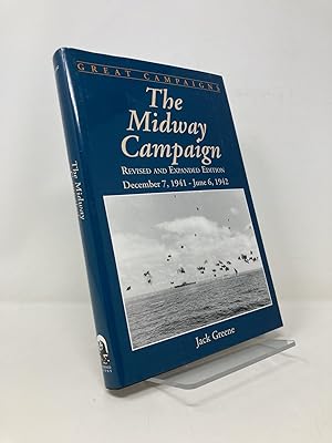 Seller image for The Midway Campaign: December 7, 1941 - June 6, 1942 (Great Campaigns) for sale by Southampton Books