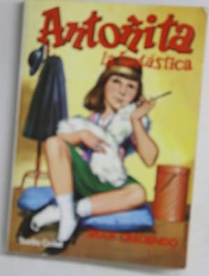 Imagen del vendedor de Antoita la fantstica sigue creciendo a la venta por Librera Alonso Quijano