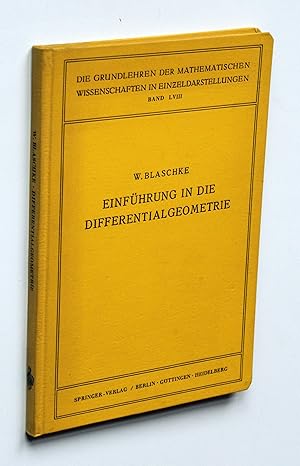 Bild des Verkufers fr Einfhrung in die Differentialgeometrie. [Die Grundlehren der Mathematischen Wissenschaften in Einzeldarstellungen mit besonderer Bercksichtigung der Anwendungsgebiete Band LVIII] zum Verkauf von Versandantiquariat Hsl