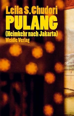 Seller image for Pulang (Heimkehr nach Jakarta) : Roman for sale by AHA-BUCH GmbH