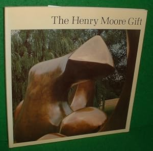 Seller image for THE HENRY MOORE GIFT (EXHIBITION CATALOGUE) for sale by booksonlinebrighton