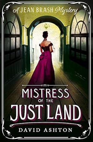 Imagen del vendedor de Mistress of the Just Land: A Jean Brash Mystery 1 a la venta por WeBuyBooks