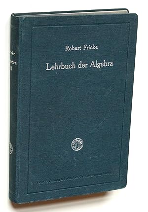 Bild des Verkufers fr Lehrbuch der Algebra, verfat mit Benutzung von Heinrich Webers gleichnamigen Buche. 3. Band: Algebraische Zahlen. zum Verkauf von Versandantiquariat Hsl