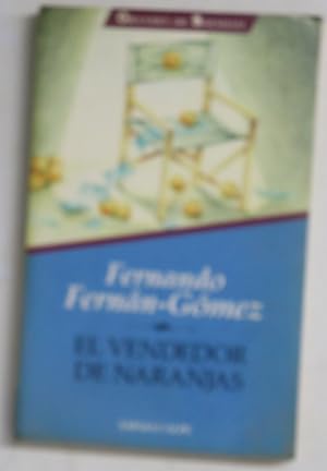 Seller image for El vendedor de naranjas for sale by Librera Alonso Quijano