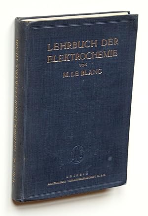 Imagen del vendedor de Lehrbuch der Elektrochemie. a la venta por Versandantiquariat Hsl