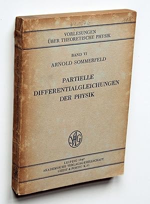 Bild des Verkufers fr Partielle Differentialgleichungen der Physik [Vorlesungen ber Theoretische Physik Band VI] zum Verkauf von Versandantiquariat Hsl