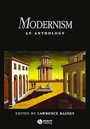 Imagen del vendedor de Modernism: An Anthology (Blackwell Anthologies) a la venta por WeBuyBooks