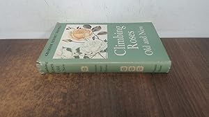 Seller image for Climbing roses old and new for sale by BoundlessBookstore