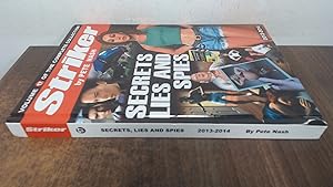 Bild des Verkufers fr Striker, the complete collection, volume 17: Secrets, lies and spies 2013-2014 zum Verkauf von BoundlessBookstore