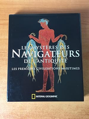 Seller image for LES MYSTERES DES NAVIGATEURS DE L'ANTIQUITE LES PREMIERES CIVILISATIONS MARITIMES for sale by KEMOLA