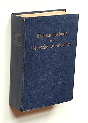 Ergänzungsbuch zum Deutschen Arzneibuch (Arzneimittel, die im Deutschen Arzneibuch, 6. Ausgabe, n...