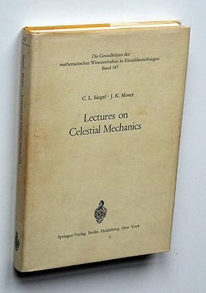 Imagen del vendedor de Lectures on Celestial Mechanics [Die Grundlehren der mathematischen Wissenschaften in Einzeldarstellungen Band 187] a la venta por Versandantiquariat Hsl