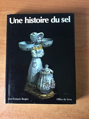 Seller image for UNE HISTOIRE DE SEL for sale by KEMOLA