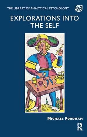 Seller image for Explorations into the Self for sale by AHA-BUCH GmbH
