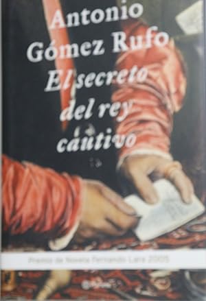 Imagen del vendedor de El secreto del rey cautivo a la venta por Librera Alonso Quijano