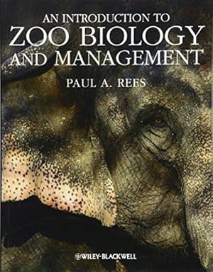 Imagen del vendedor de An Introduction to Zoo Biology and Management a la venta por WeBuyBooks