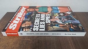 Bild des Verkufers fr Striker, the complete collection, volume 17: Secrets, lies and spies 2013-2014 zum Verkauf von BoundlessBookstore