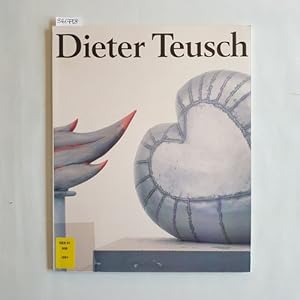 Dieter Teusch: Skulpturen und Bilder 1981 - 1989