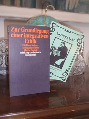 Seller image for Zur Grundlegung einer integrativen Ethik. Fr Hans Krmer. for sale by Antiquariat Klabund Wien