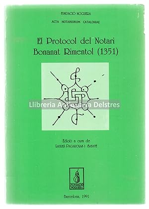 Imagen del vendedor de El protocol del Notari Bonanat Rimentol (1351). Acta Notariorum Cataloniae, 1. a la venta por Llibreria Antiquria Delstres