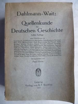 Dahlmann-Weitz Quellenkunde der Deutschen Geschichte.