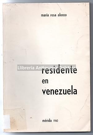 Image du vendeur pour Residente en Venezuela. [Dedicatoria autgrafa y firmado por la autora]. mis en vente par Llibreria Antiquria Delstres