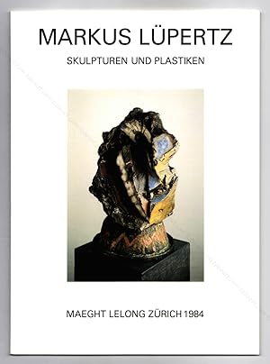 Markus LÜPERTZ. Skulpturen und Plastiken.