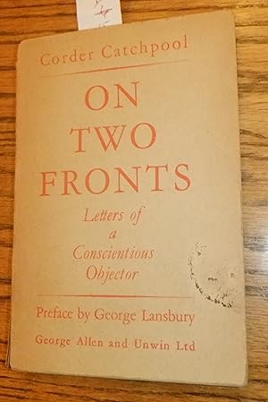 Seller image for On Two Fronts, Letters of a conscientious objector for sale by Route 3 Books