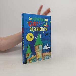 Bild des Verkufers fr Das Superbuch der Gruselgeschichten zum Verkauf von Bookbot