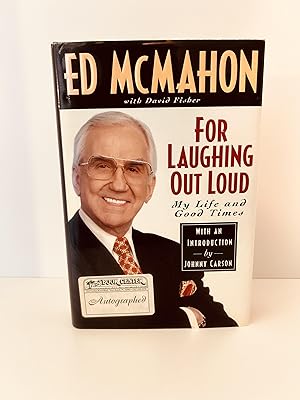 For Laughing Out Loud; My Life and Good Times [SIGNED FIRST EDITION, FIRST PRINTING]