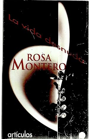 Seller image for LA VIDA DESNUDA PDL ROSA MONTERO (Spanish Edition) for sale by TU LIBRO DE OCASION