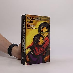 Bild des Verkufers fr Sadako will leben zum Verkauf von Bookbot