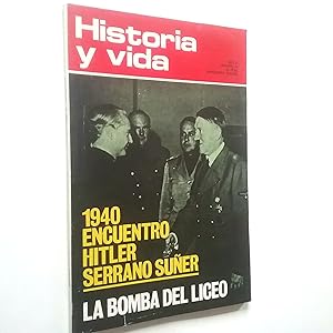 Bild des Verkufers fr 1940 encuentro Hitler Serrano Suer. La bomba del liceo (Historia y Vida, n 63. Junio 1973) zum Verkauf von MAUTALOS LIBRERA