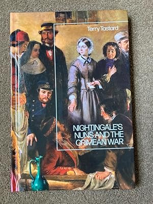 Nightingales Nuns and the Crimean War