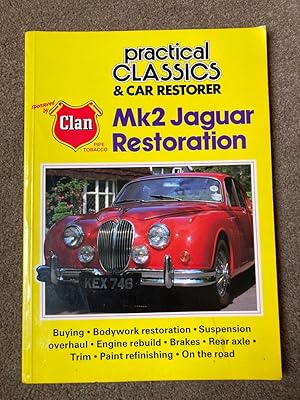 Bild des Verkufers fr Mk2 Jaguar Restoration ( Practical Classics & Car Restoration) zum Verkauf von Lacey Books Ltd