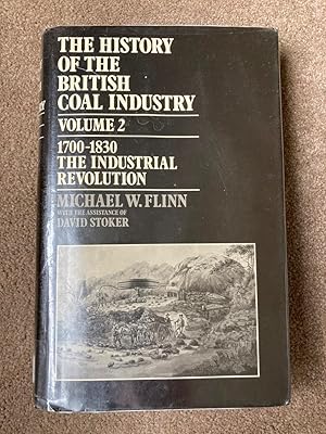 The History of the British Coal Industry 1700-1830 - The Industrial Revolution