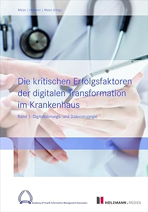 Bild des Verkufers fr Die kritischen Erfolgsfaktoren der digitalen Transformation im Krankenhaus zum Verkauf von moluna