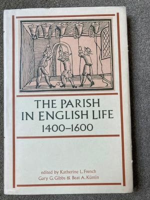 The Parish in English Life, 1400-1640