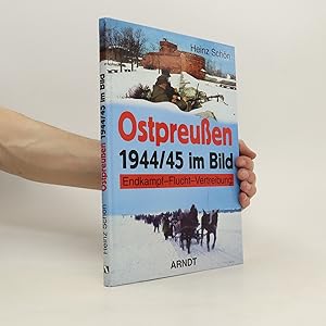 Bild des Verkufers fr Ostpreuen 1944,45 im Bild zum Verkauf von Bookbot