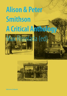 Immagine del venditore per Alison & Peter Smithson: A Critical Anthology venduto da A&M Bookstore / artecontemporanea