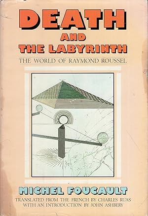 Seller image for Death and the Labyrinth: The World of Raymond Roussel (English and French Edition) for sale by A Cappella Books, Inc.