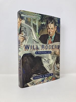 Immagine del venditore per Will Rogers: A Political Life venduto da Southampton Books