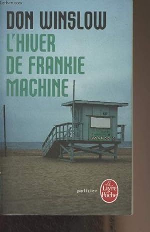 Image du vendeur pour L'hiver de Frankie machine - "Le livre de poche/Policier" n31922 mis en vente par Le-Livre