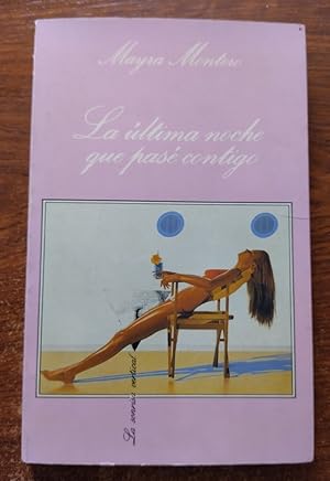 Seller image for La ltima noche que pas contigo for sale by Librera Ofisierra