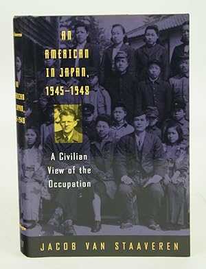 An American in Japan 1945-1948: A Civilian View of the Occupation