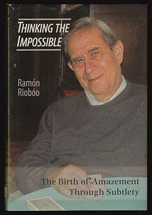 Imagen del vendedor de Thinking the Impossible: The Birth of Amazement Through Subtlety a la venta por JNBookseller