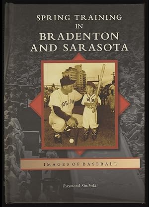 Spring Training in Bradenton and Sarasota (Images of Baseball)